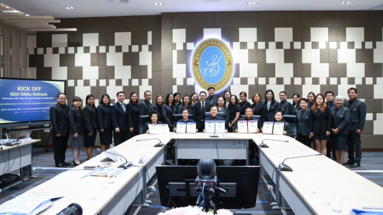 KICK OFF SDU OKRs Refresh “The Power of SDU : Move forward with Wisdom & Collaboration” การลงนามข้อตกลงการประเมินผลการปฏิบัติงาน ประจำปีงบประมาณ พ.ศ. 2569
